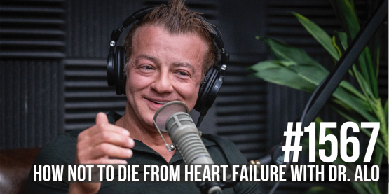 1567: How Not to Die From Heart Disease With Dr. Alo