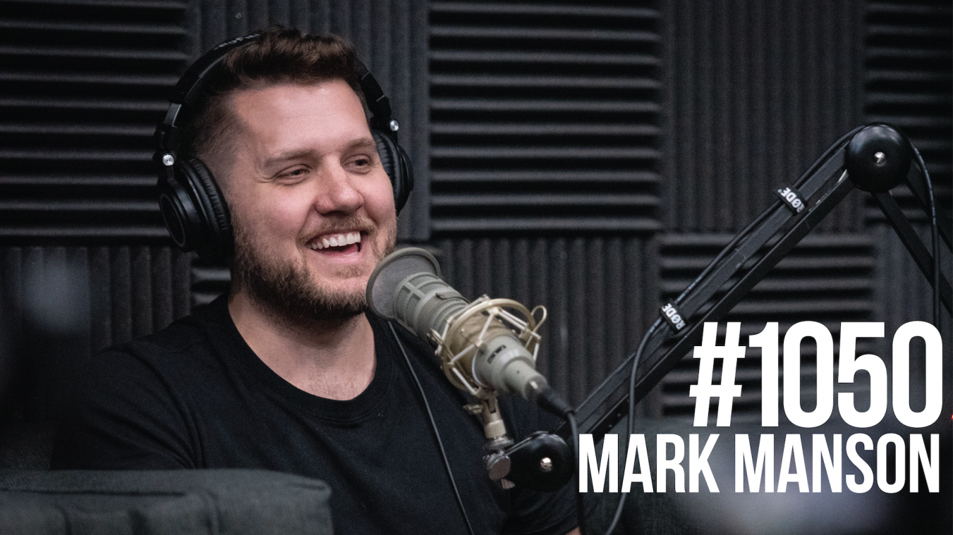 1050: Mark Manson- The Subtle Art of Not Giving a F*ck