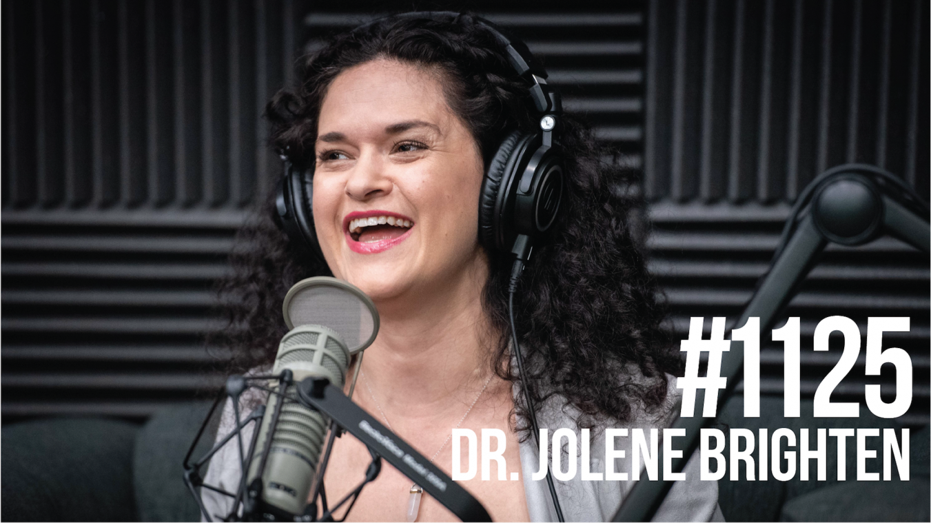 1125: Dr. Jolene Brighten- What You Need to Know About the Menstrual Cycle