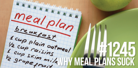 Mind Pump: Raw Fitness Truth: 1245: Why Meal Plans Suck