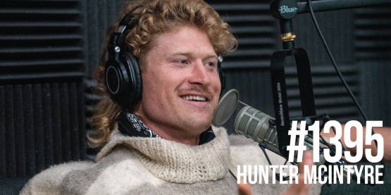 1395: Hunter McIntyre on Steroid Use in CrossFit, Avoiding Negativity, Surviving a Business Downturn & More