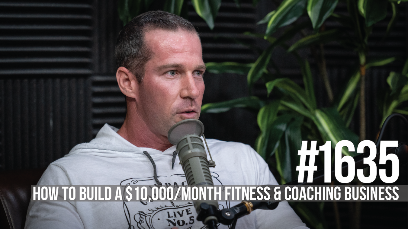 1635: How to Build a $10,000/month Fitness & Coaching Business