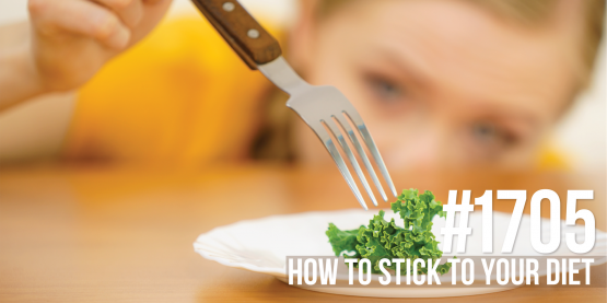 1705: How to Stick to Your Diet