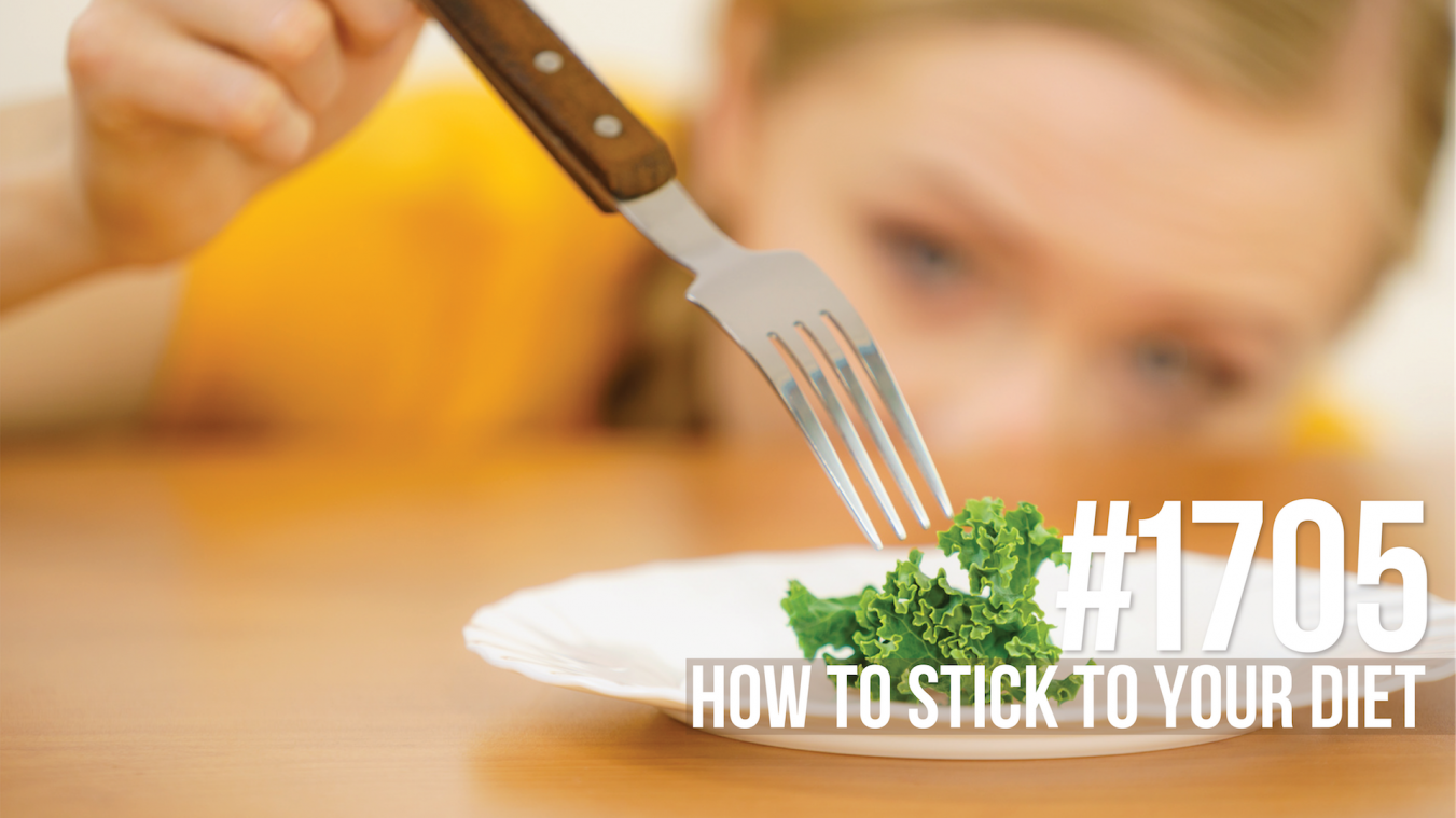 1705: How to Stick to Your Diet
