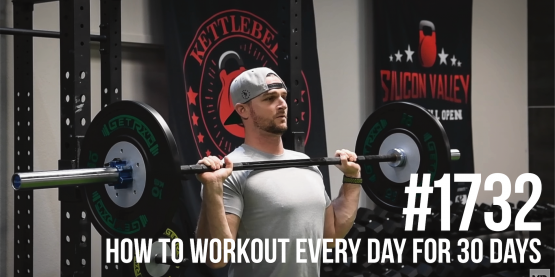 1732: How to Workout Every Day for 30 Days (Free Workout!)