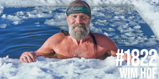 1822: Wim Hof on How to Control Your Immune System With Breathwork