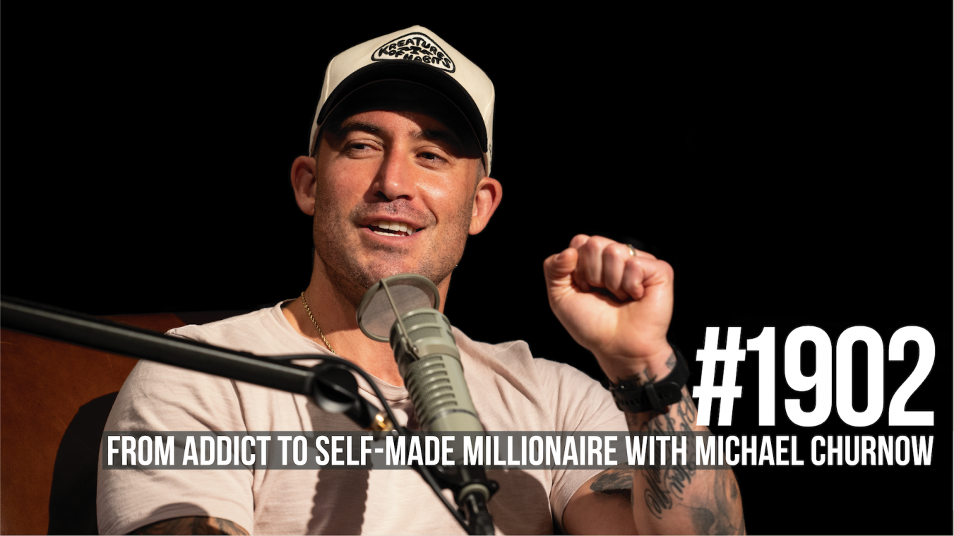 1902: From Addict to Self-Made Millionaire With Michael Chernow