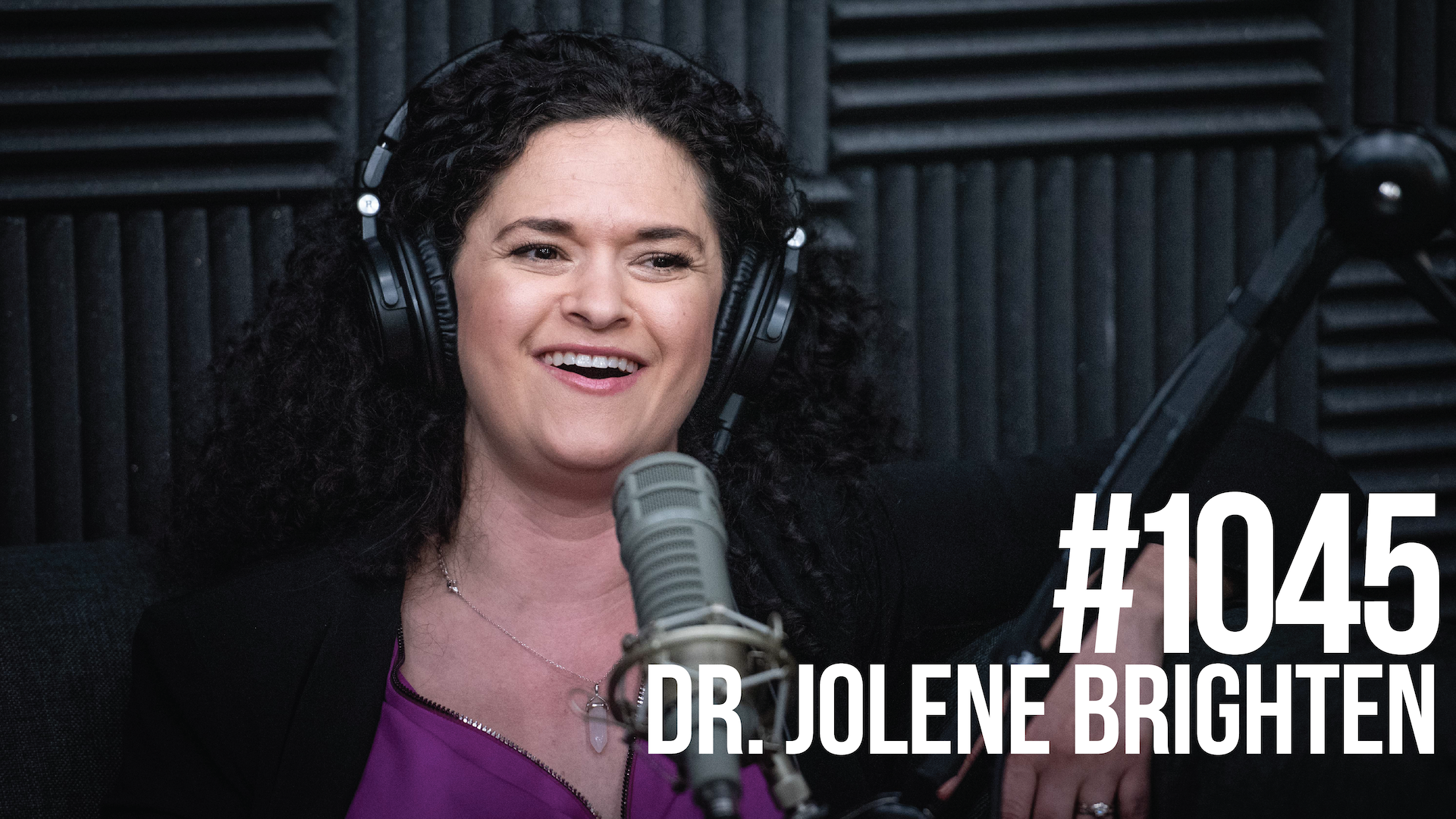 1045: Dr. Jolene Brighten- Beyond the Pill