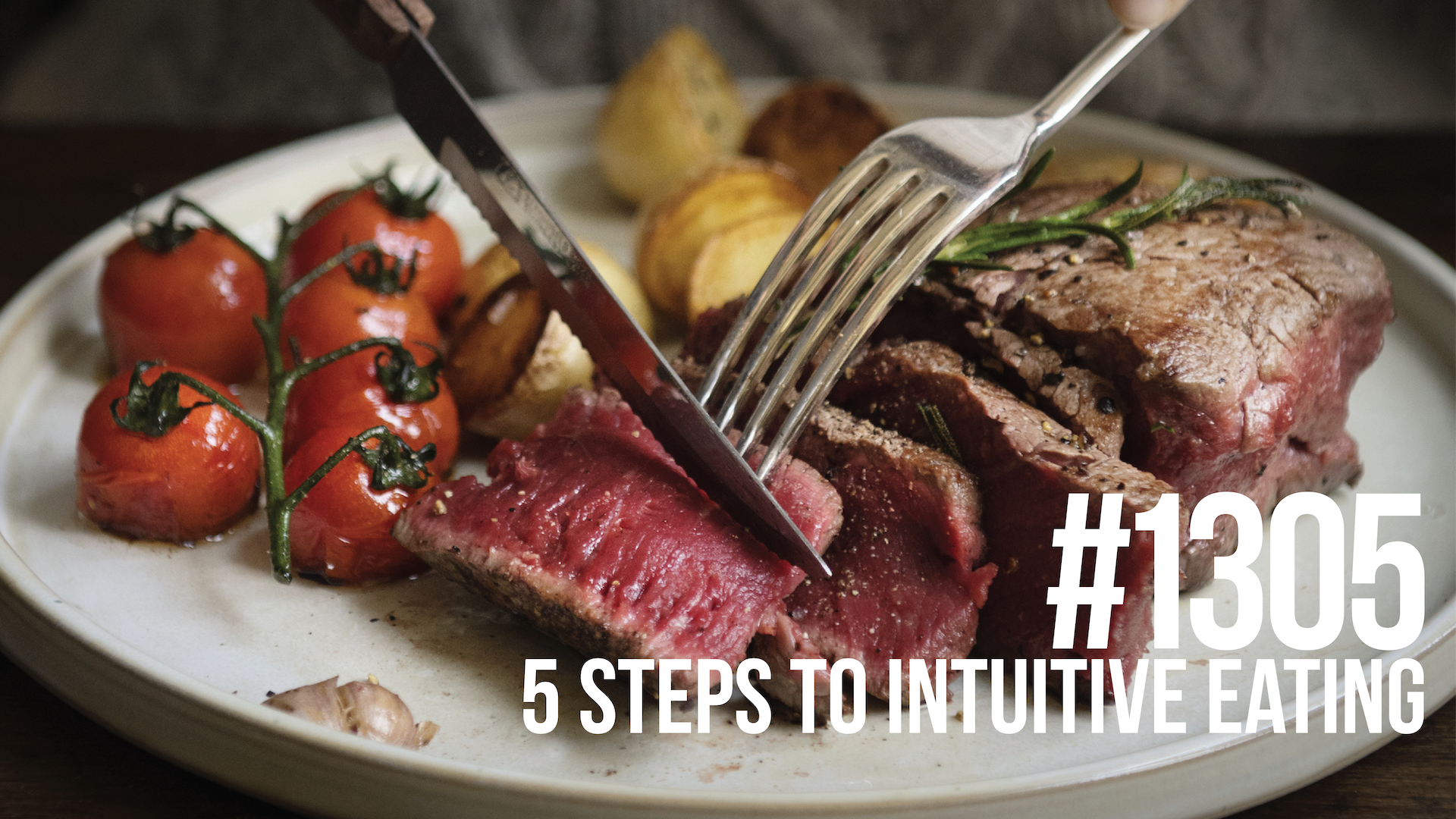 1305: Five Steps to Intuitive Eating