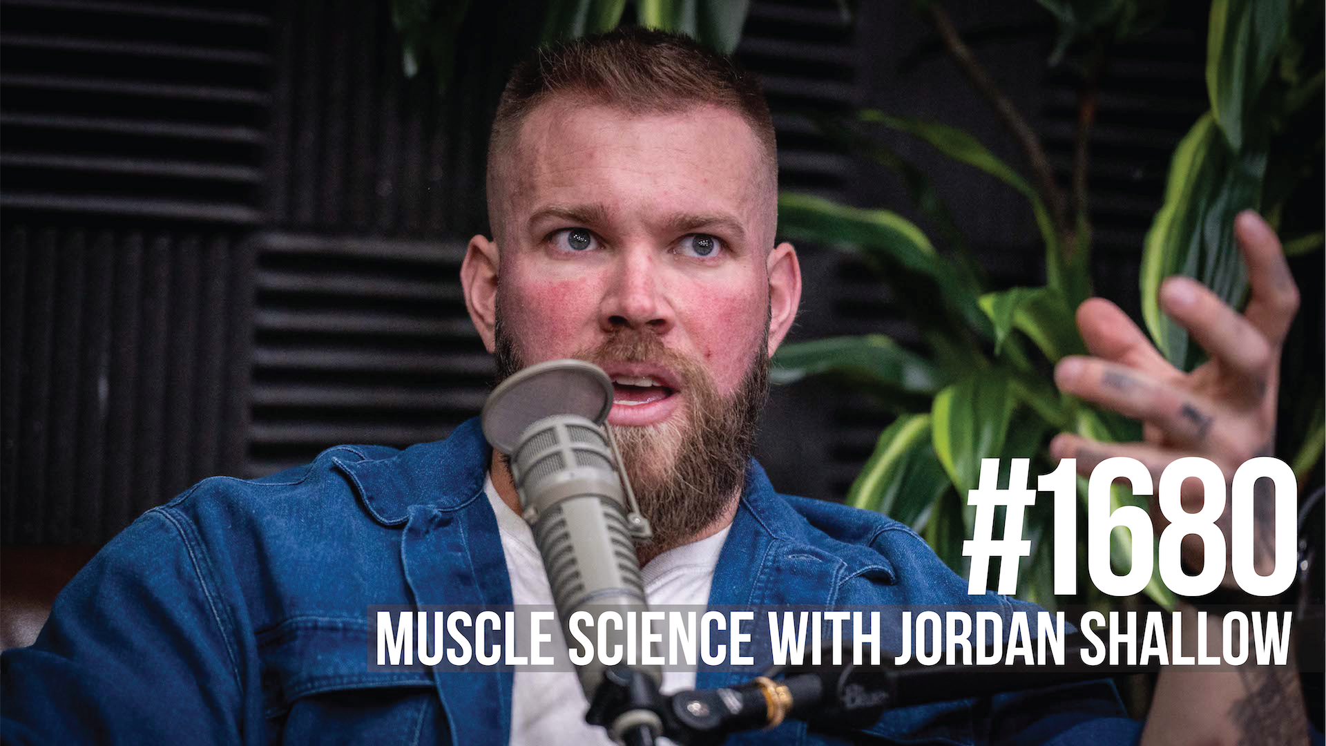 1680: Muscle Science With Jordan Shallow