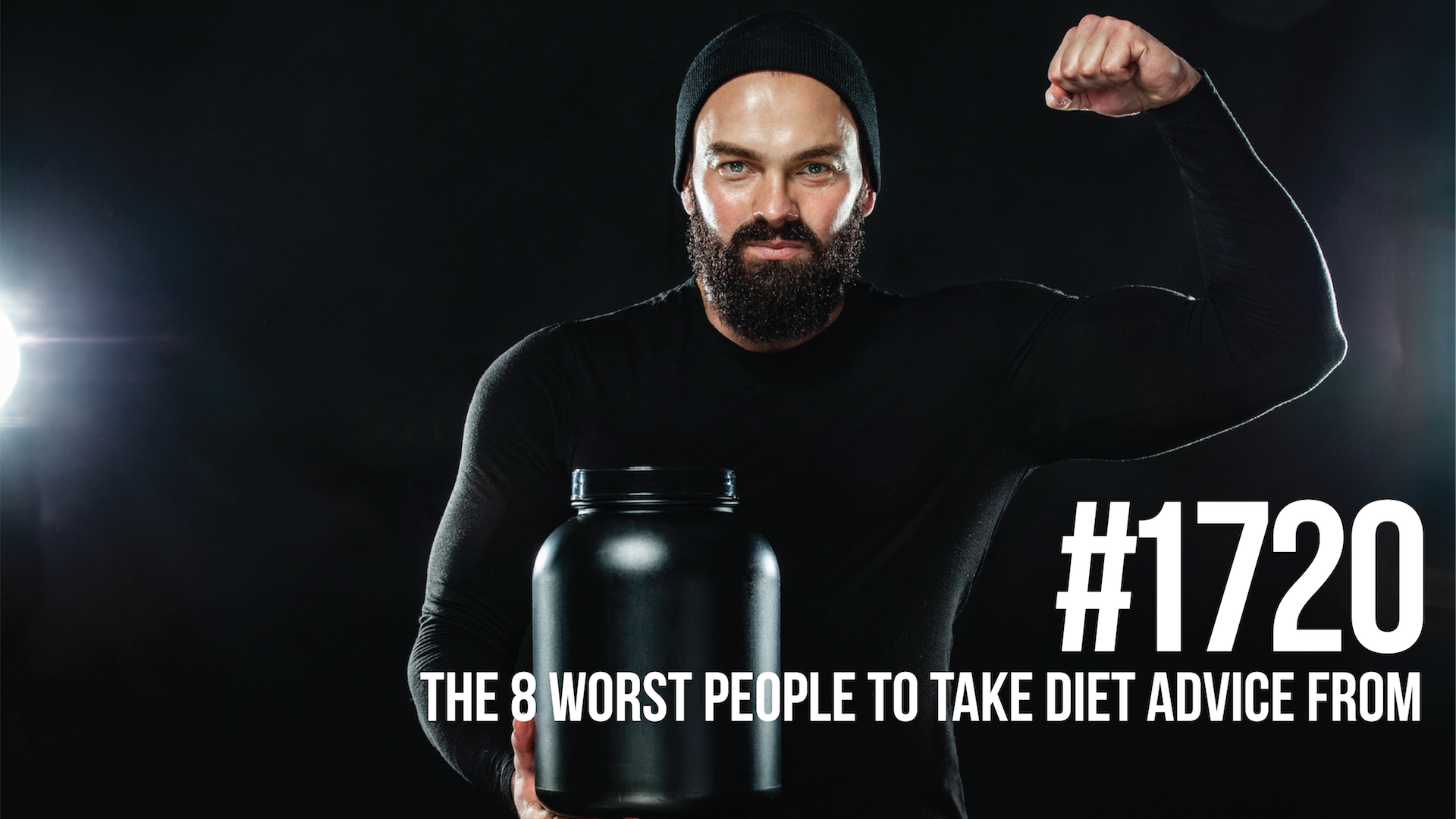 1720: The 8 Worst People to Take Diet Advice From