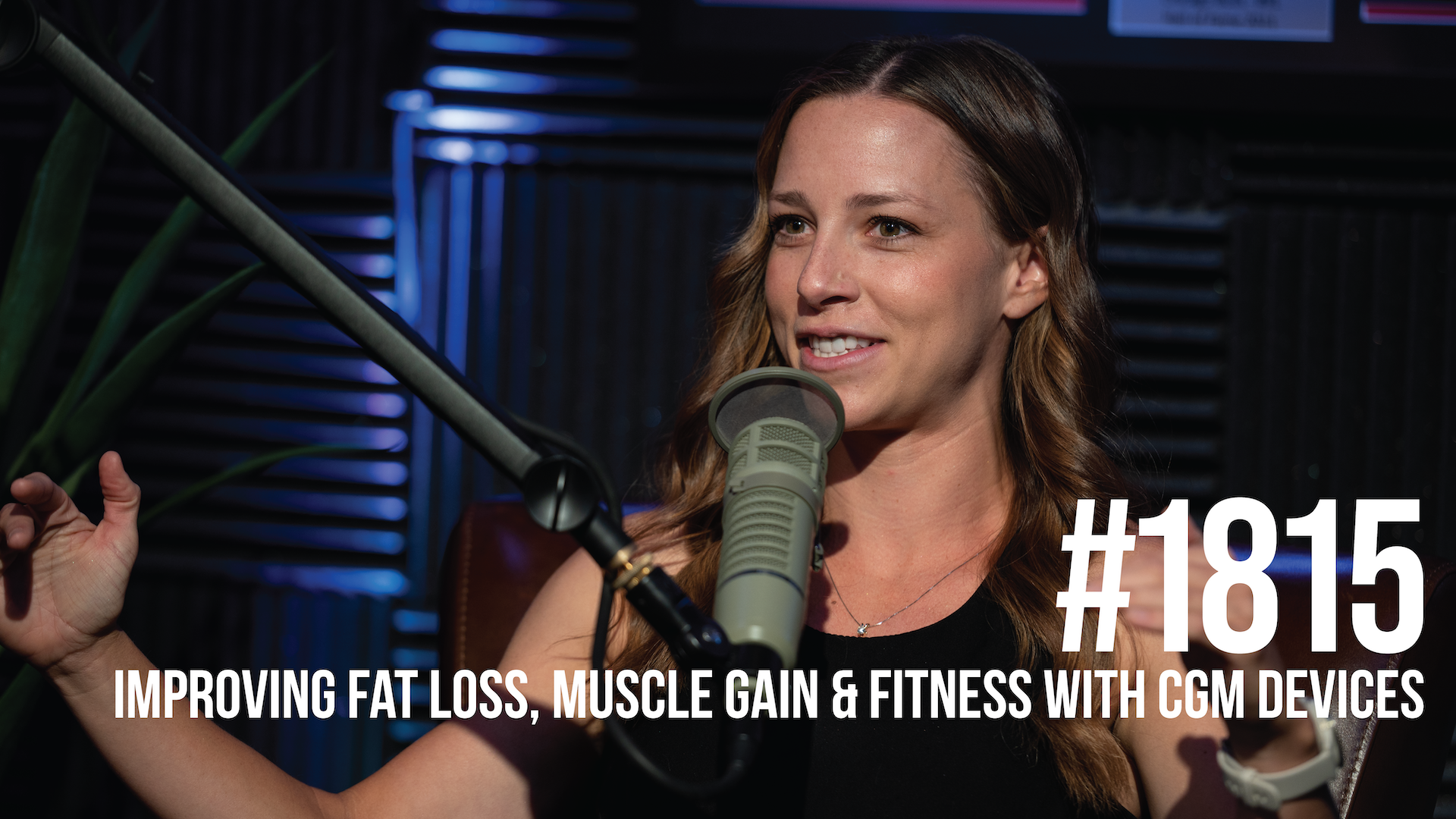 1815: Improving Fat Loss, Muscle Gain and Fitness With Continuous Glucose Monitors