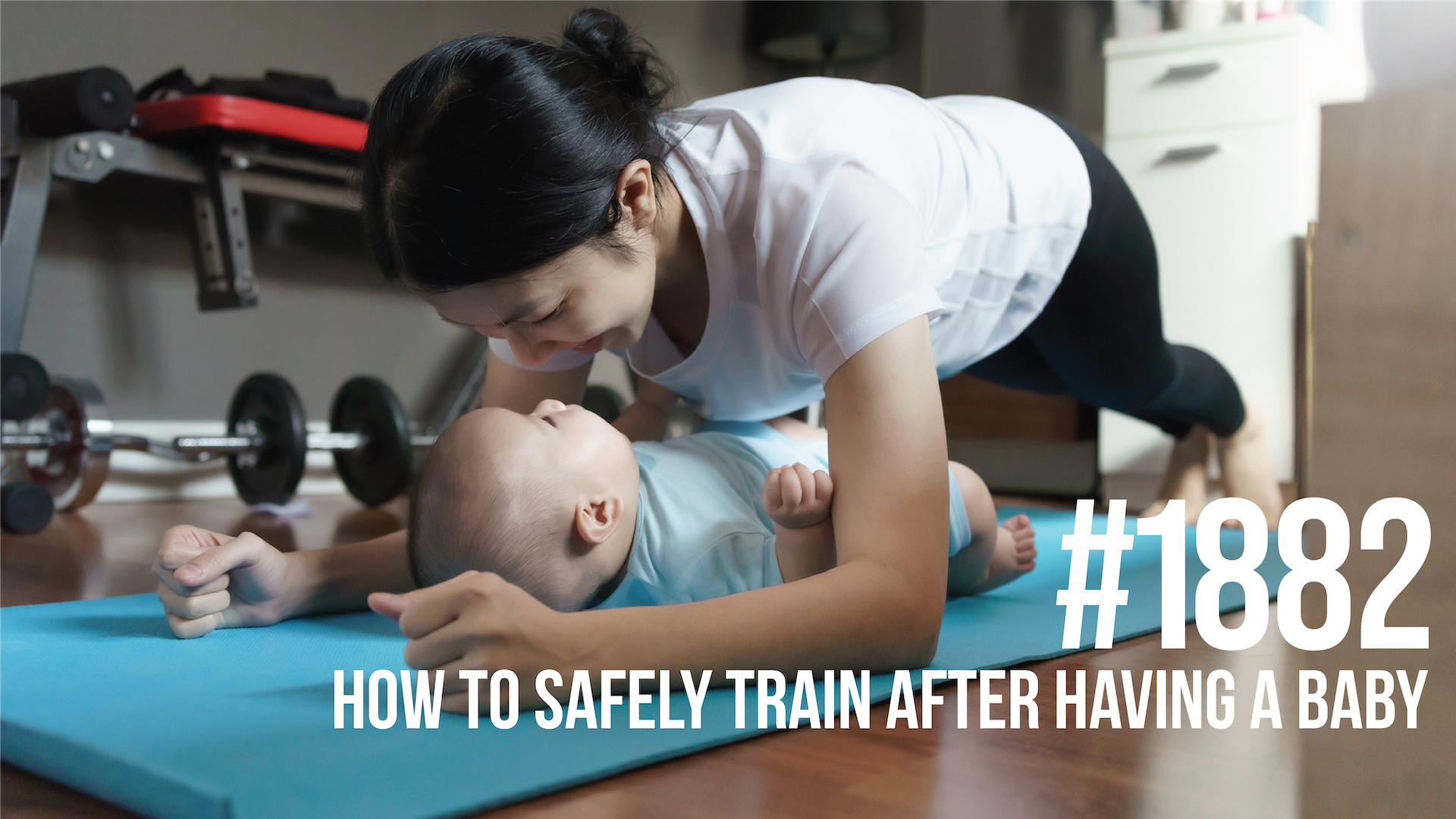 1882: How to Safely Train After Having a Baby