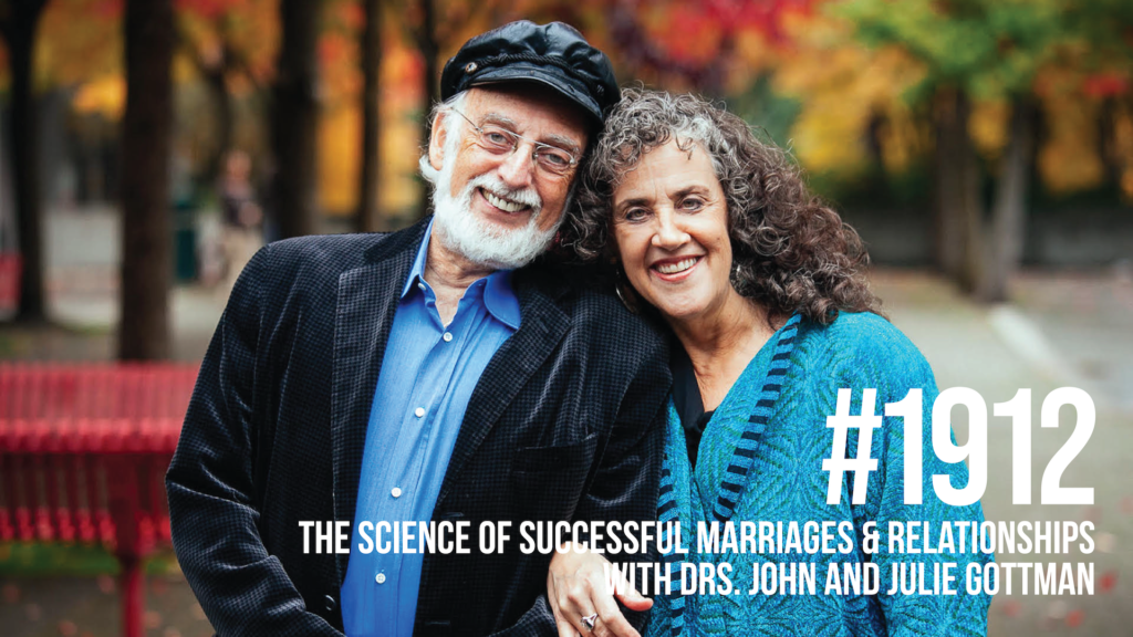 1912: The Science Of Successful Marriages & Relationships With Drs ...