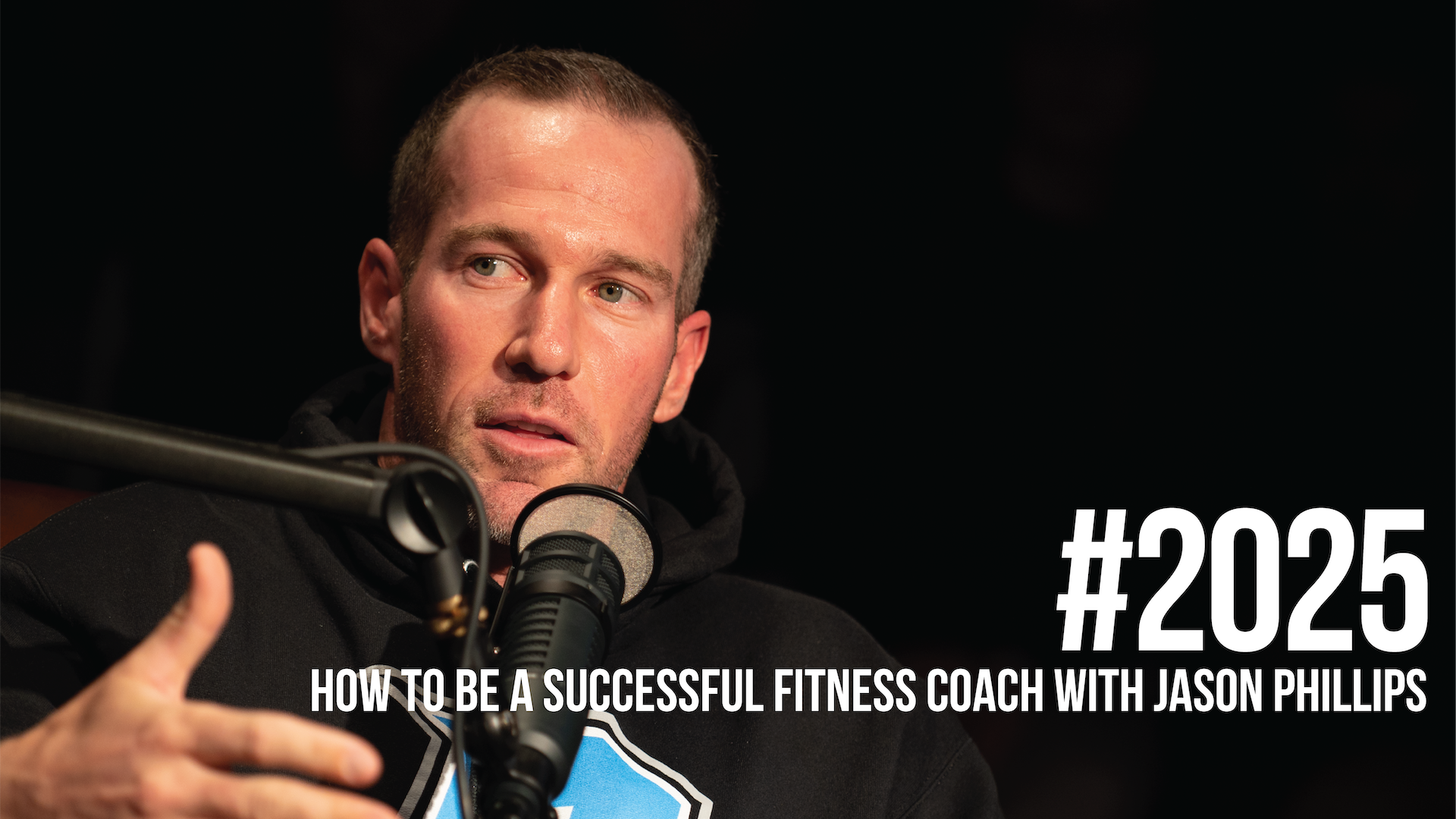 2025: How to Be a Successful Fitness Coach With Jason Phillips