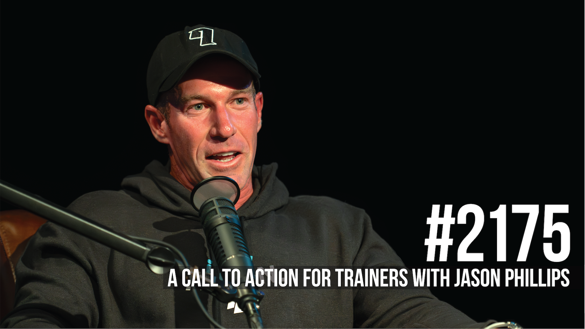 2175: A Call to Action for All Trainers & Coaches With Jason Phillips