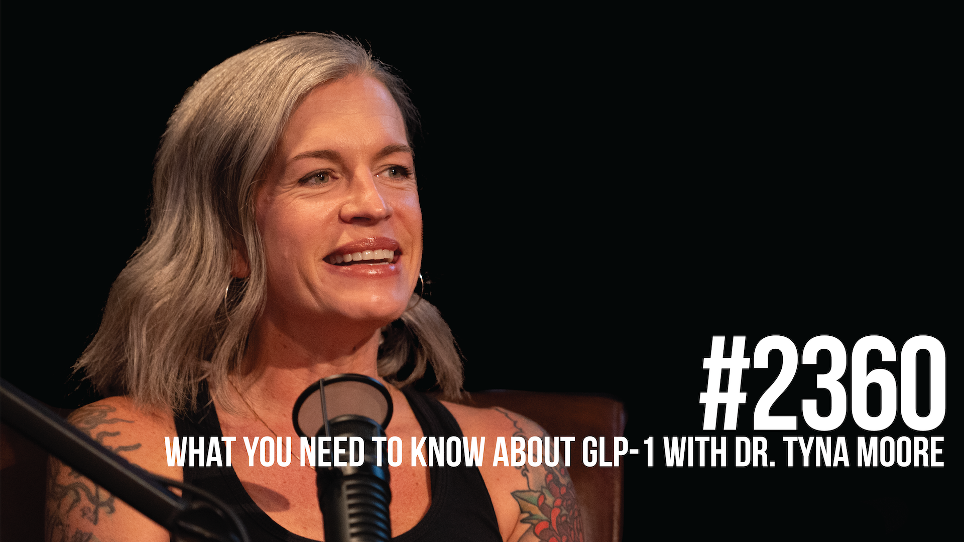 2360: What You Need to Know About GLP-1 With Dr. Tyna Moore