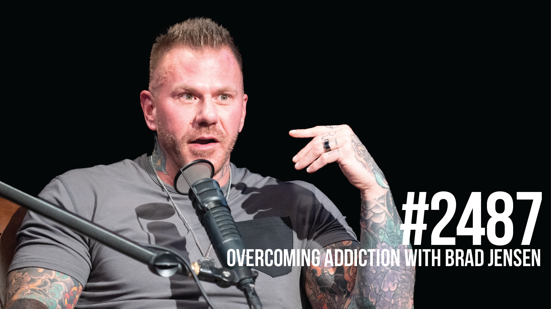 2487: Overcoming Addiction With Brad Jensen