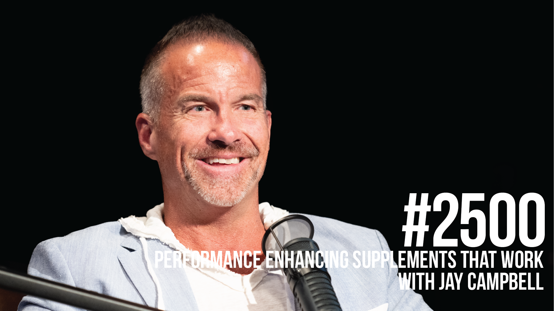 2500: Weird Performance Enhancing Supplements That Work With Jay Campbell