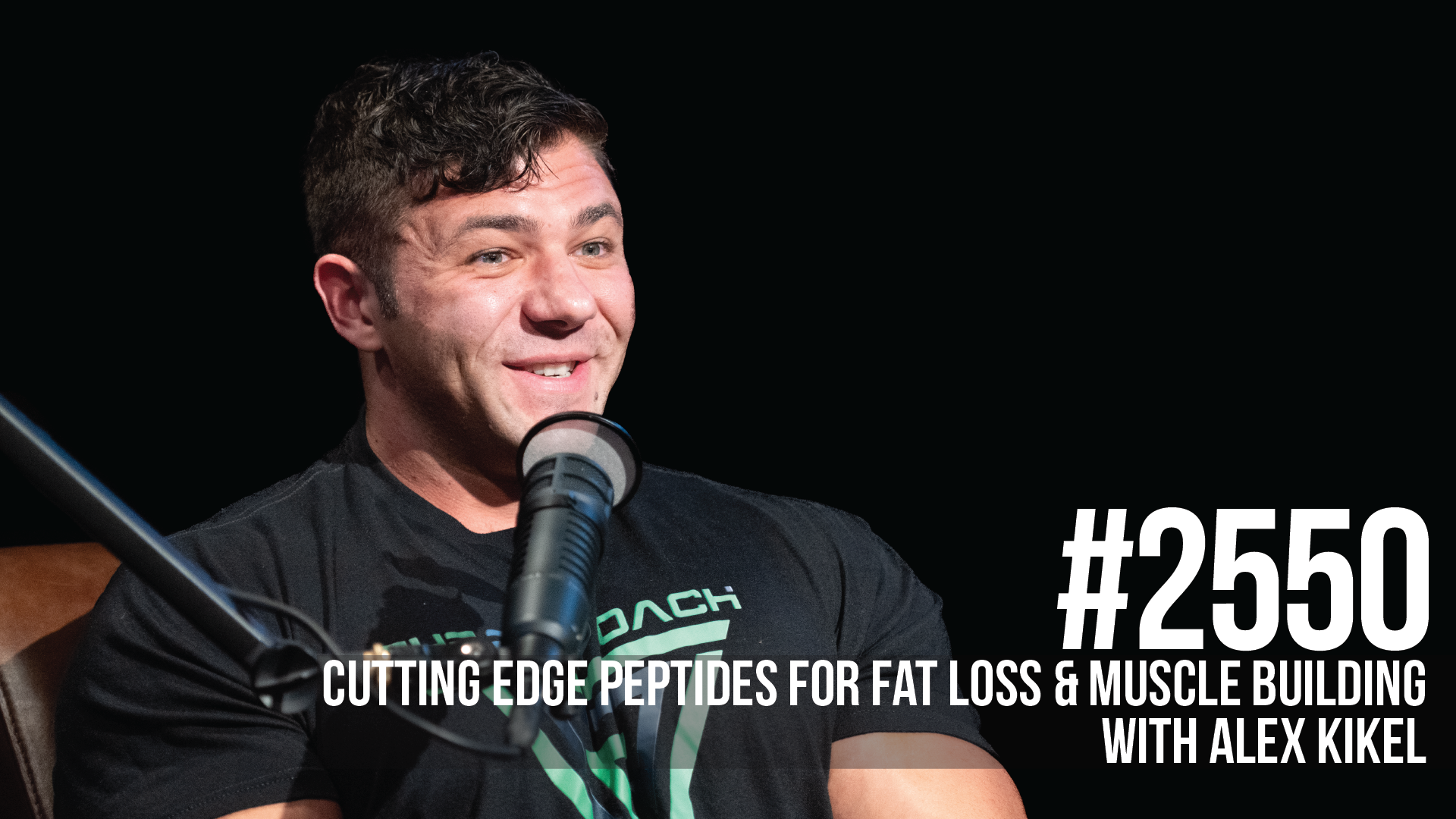 2550: Cutting Edge Peptides for Fat Loss & Muscle Building with Alex Kikel