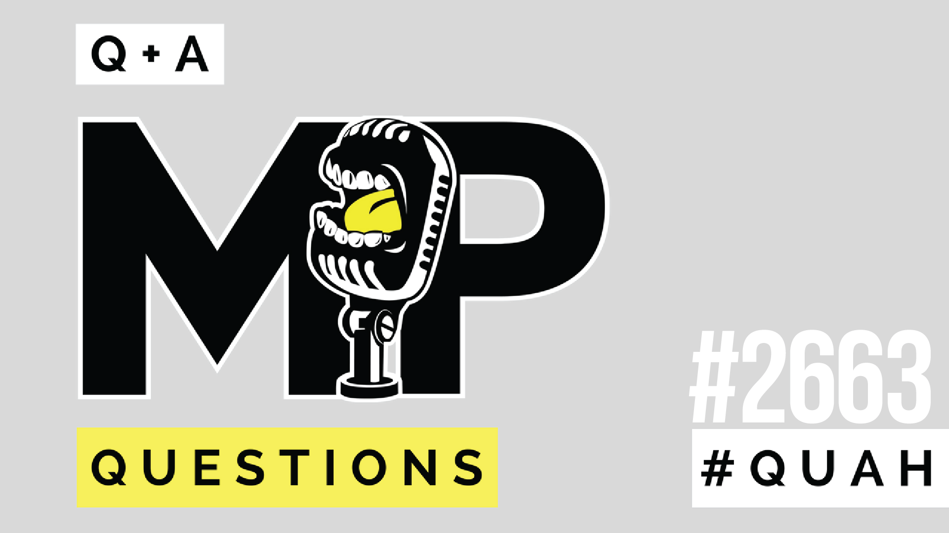 2663: Mid-Range, Stretch & Squeeze for Maximum Gains & More (Listener Coaching)