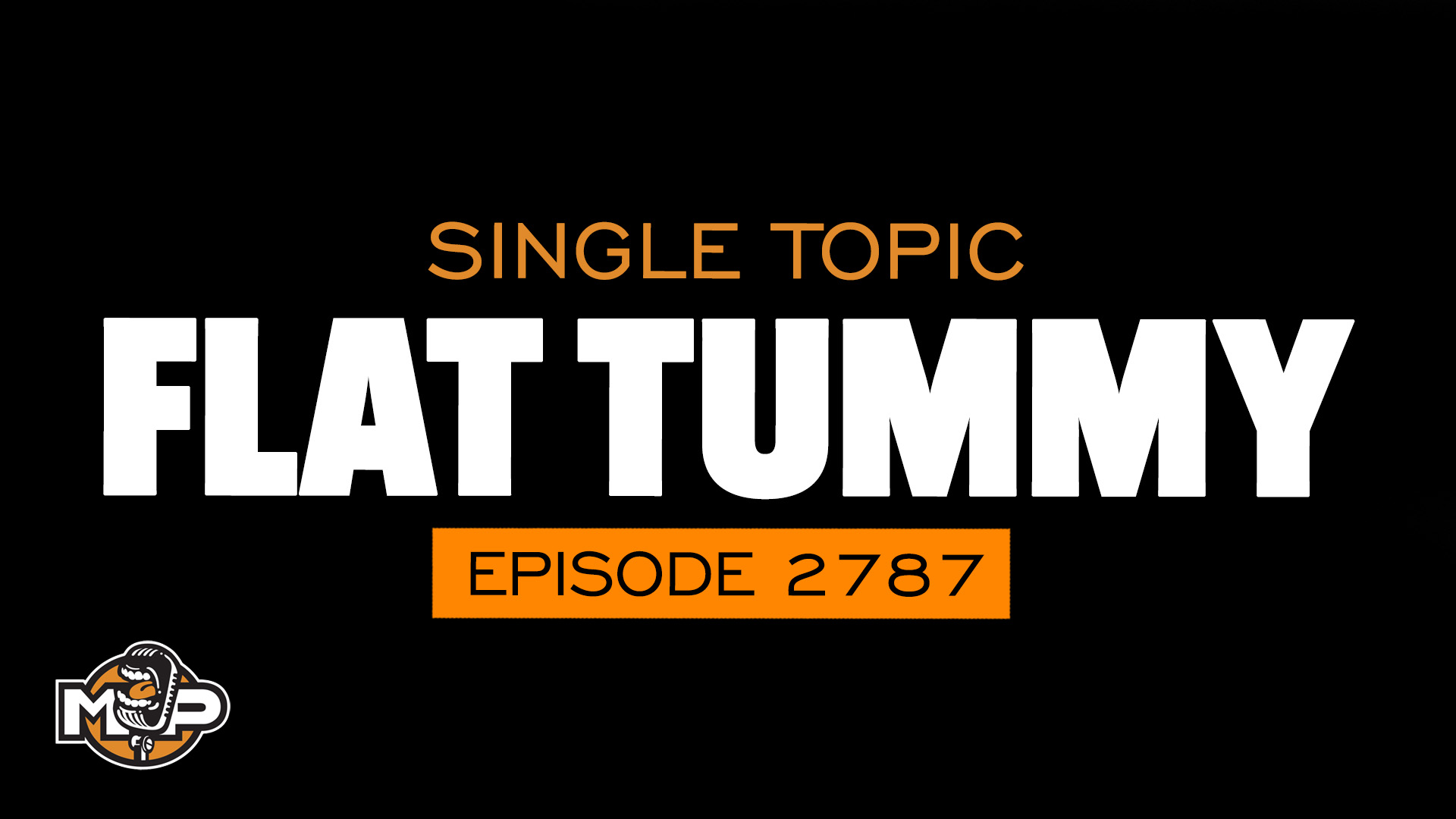 2787: The Best Way to Get a Flat Stomach