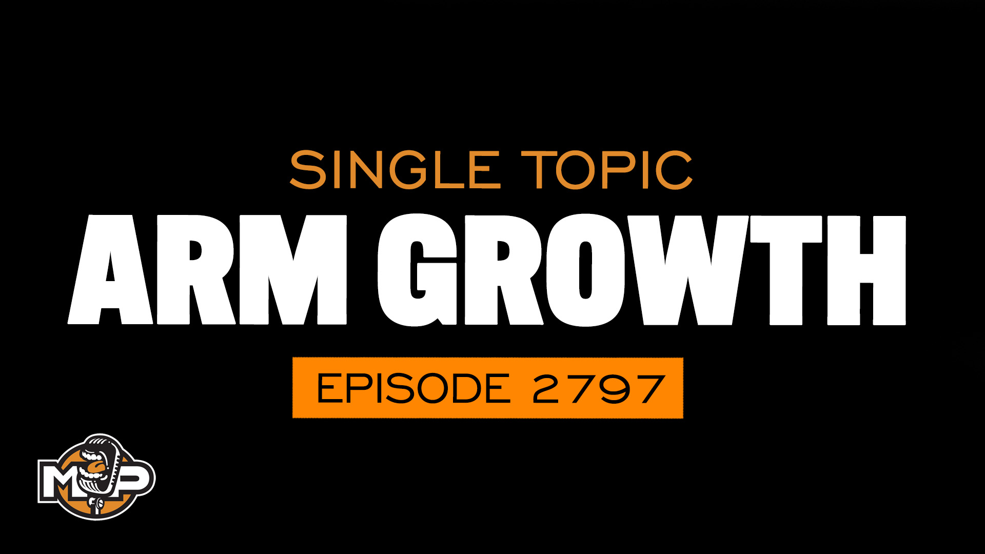2797:  Fastest Way to Grow Your Arms