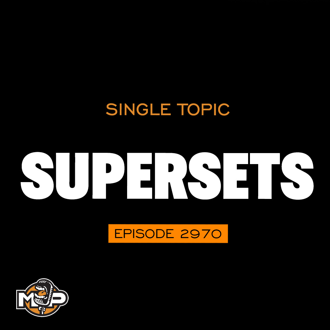 2970: Best Supersets for Every Muscle Group | Chest Back Shoulders Legs Arms and Core